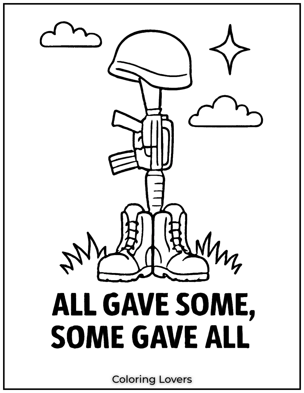 A powerful scene with a soldiers tribute and the words ALL GAVE SOME SOME GAVE ALL. One of the most moving coloring sheets for Memorial Day
