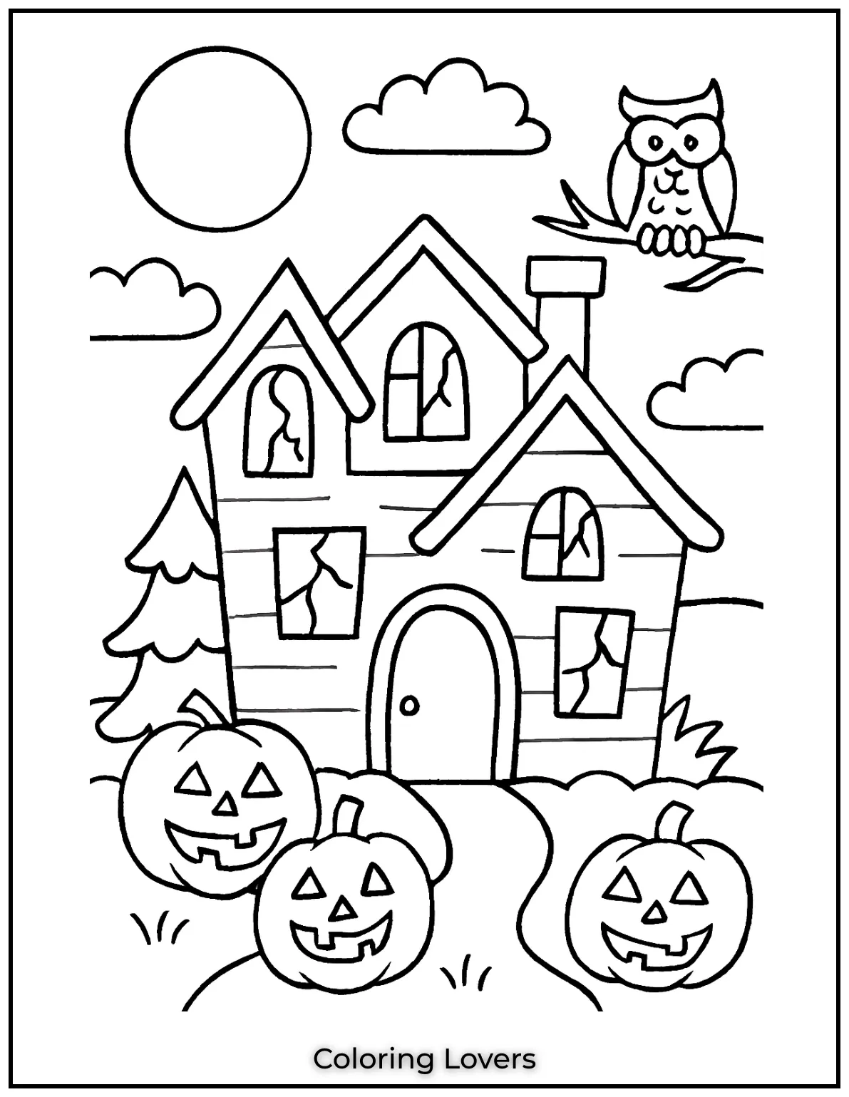 Fun House Coloring Pages – Easy Printable Sheets 21 This haunted house is surrounded by glowing pumpkins. An owl watches as the full moon lights up the night