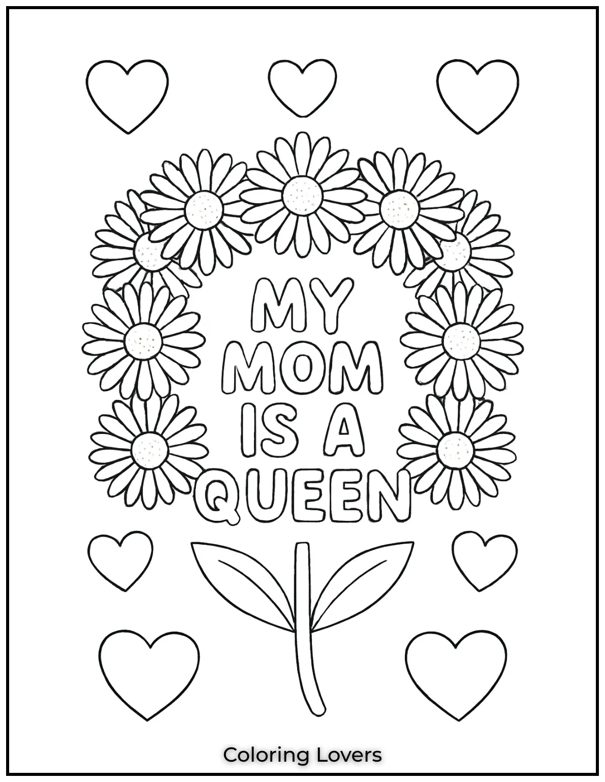 A daisy flower crown surrounds the heartfelt message My Mom is a Queen. Celebrate moms with this floral tribute