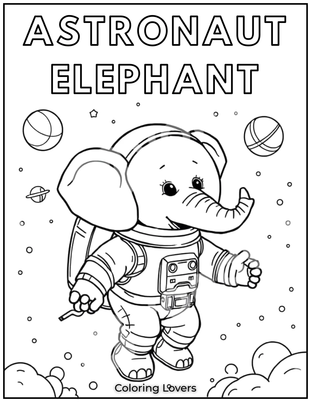 Unique Elephant Coloring Pages for Kids 38 An astronaut elephant floating through space. A creative out of this world coloring page for kids 1