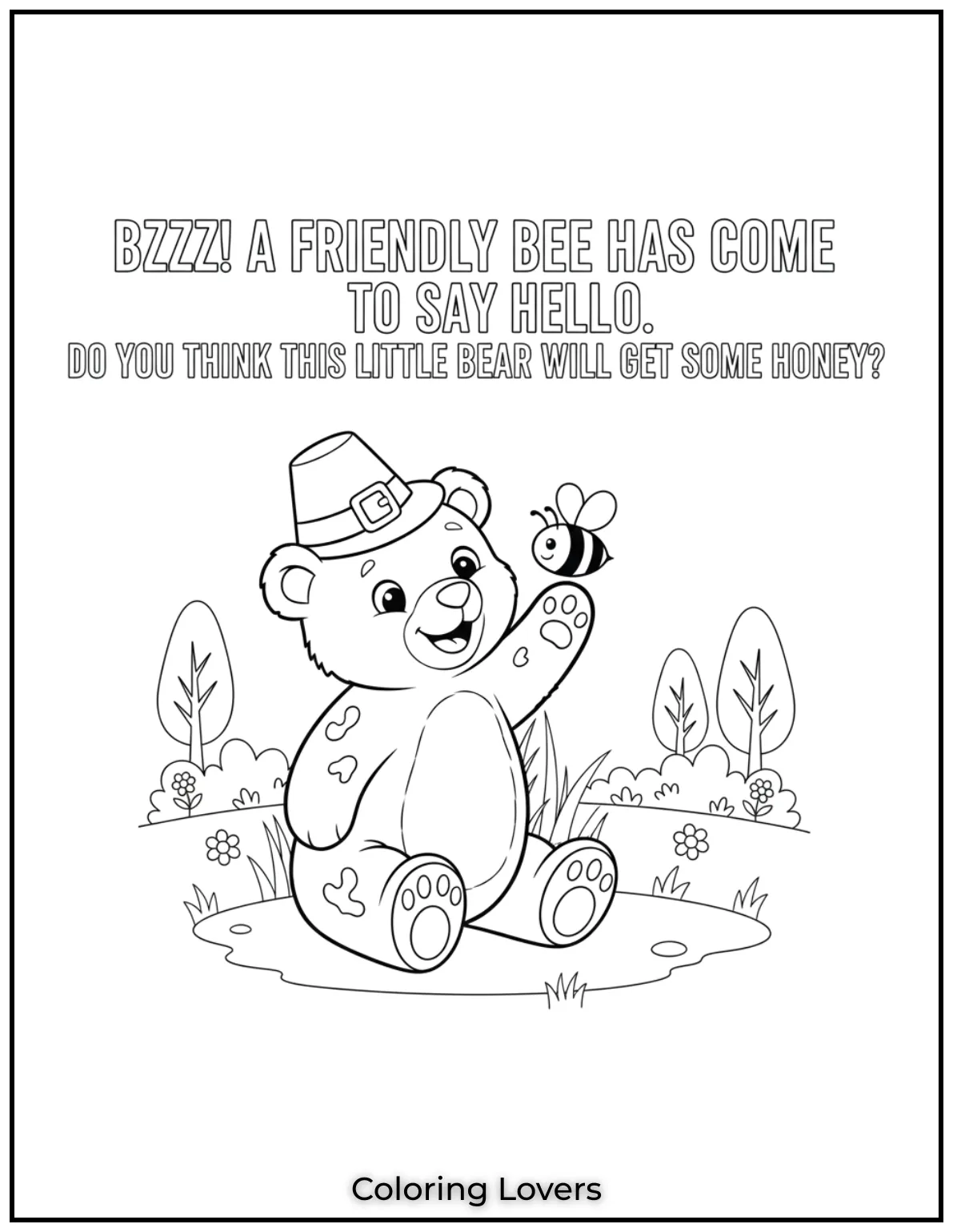 Cute and Classic Pooh Bear Coloring Pages 7 Bzzz A friendly bee has come to say hello. Do you think this little bear will get some honey