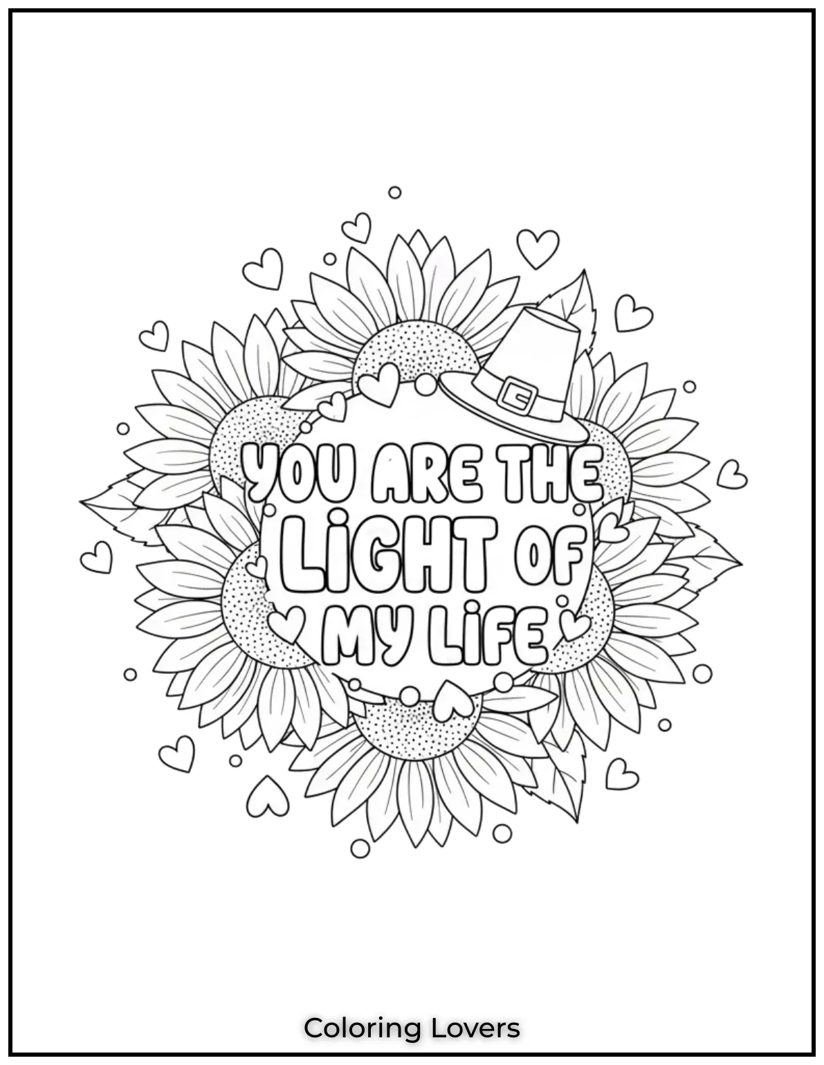 These radiant sunflowers with You are the Light of My Life brighten up Valentines moments. A heartfelt coloring page full of warmth