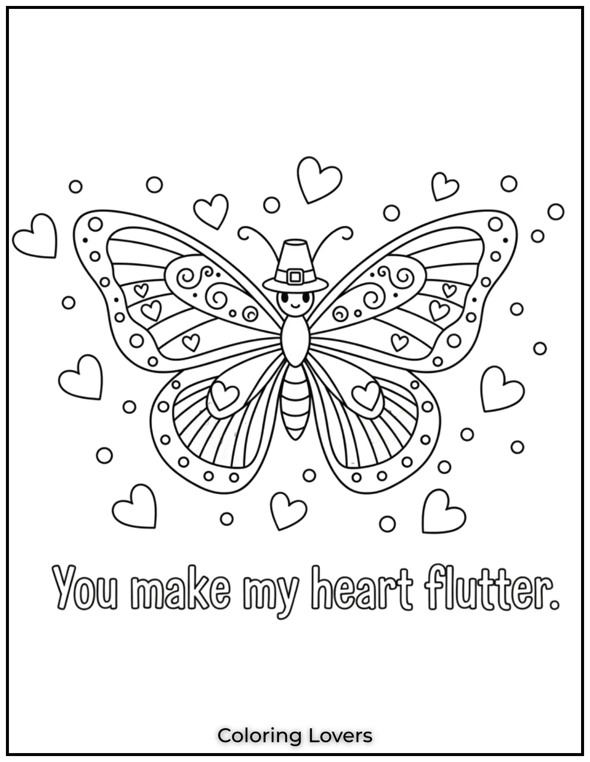 This graceful butterfly with You make my heart flutter is a stunning addition to any Valentines Day coloring book